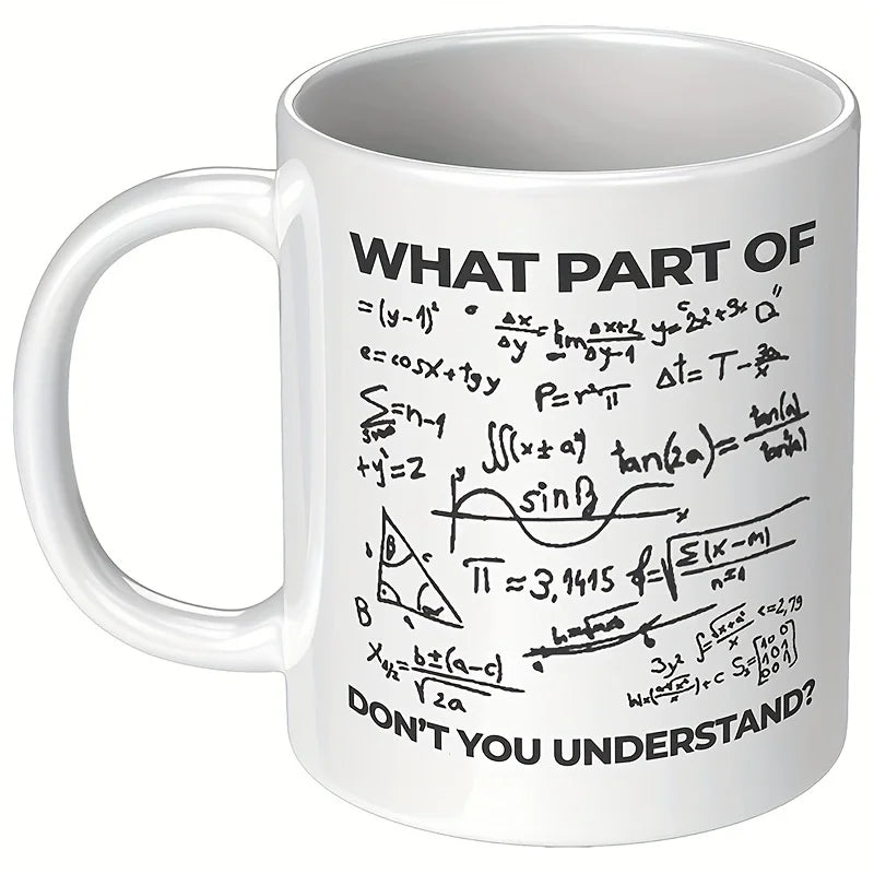 Math Doesn’t Care 😏 | ‘What Part of Math Don’t You Understand?’ Funny Nerd Mug for Students & Teacher