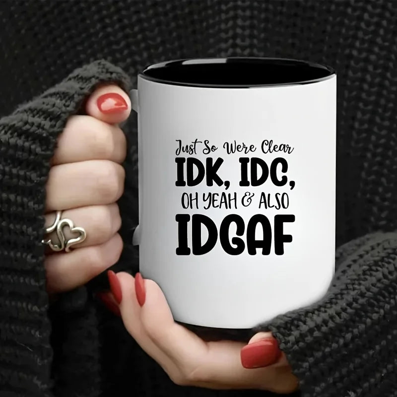 IDGAF Funny Office Ceramic Coffee Mug – 11oz Heat-Resistant