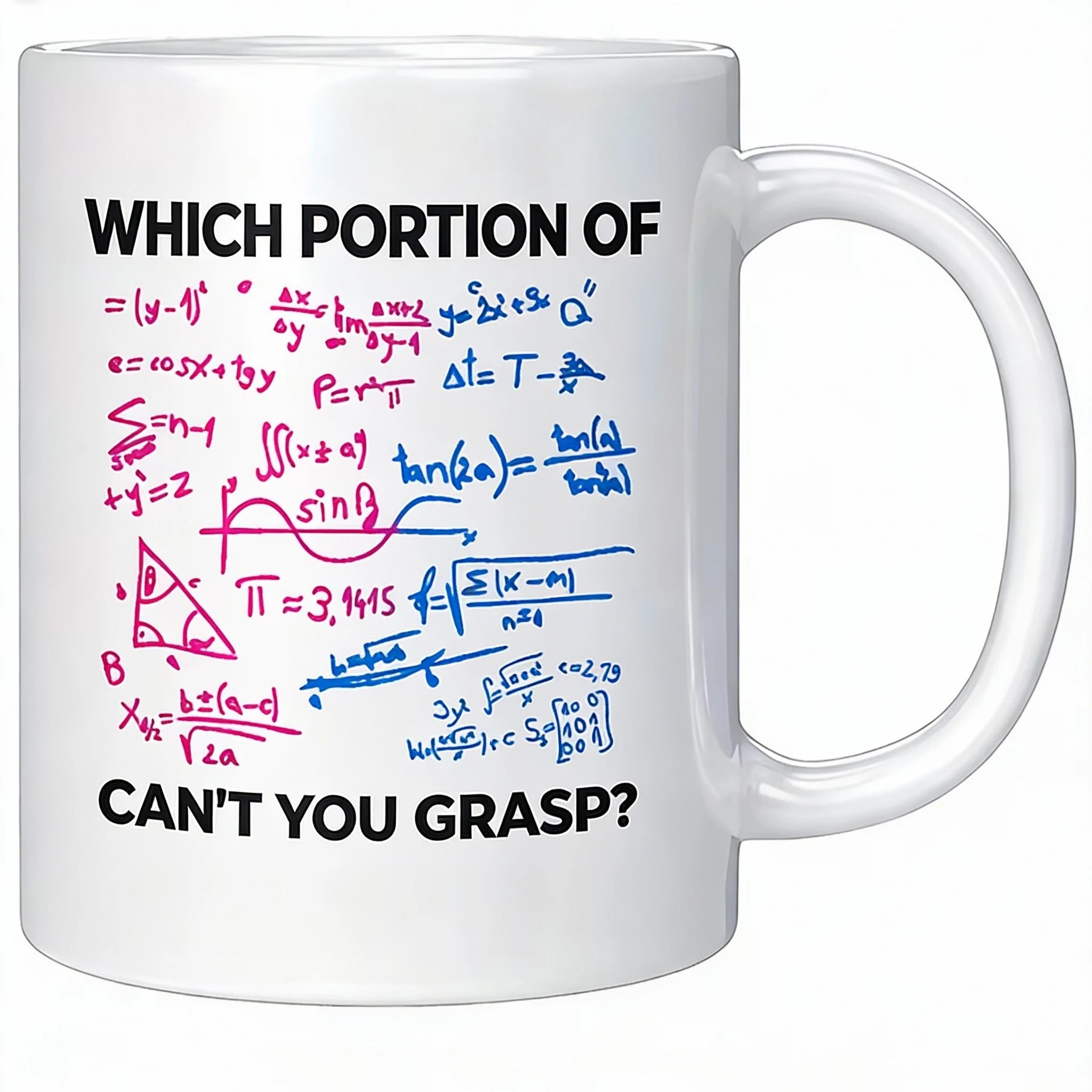 Math Doesn’t Care 😏 | ‘What Part of Math Don’t You Understand?’ Funny Nerd Mug for Students & Teacher