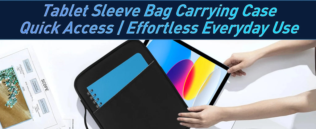 Tablet Sleeve Case with Handle – Fleece-Lined Waterproof Travel Bag with Accessory Pocket