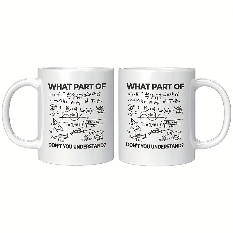 Math Doesn’t Care 😏 | ‘What Part of Math Don’t You Understand?’ Funny Nerd Mug for Students & Teacher