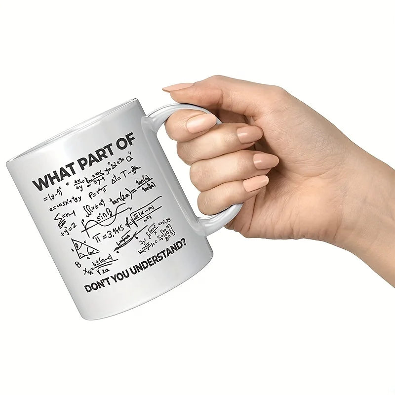 Math Doesn’t Care 😏 | ‘What Part of Math Don’t You Understand?’ Funny Nerd Mug for Students & Teacher